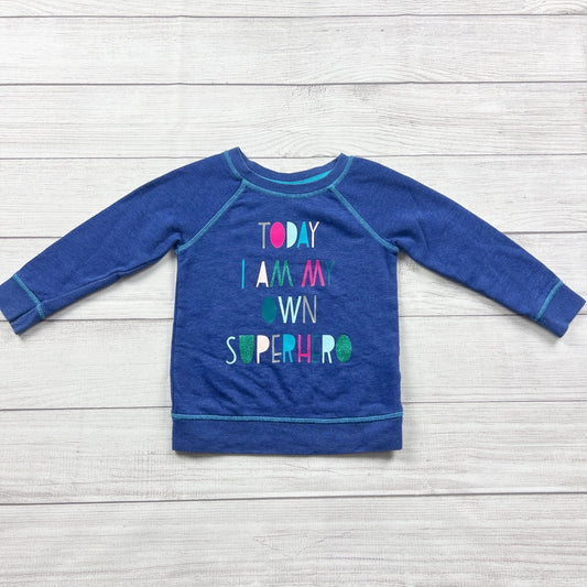 Cat & Jack Toddler Sweatshirt Today I Am My Own Superhero Graphic Crewneck 3T