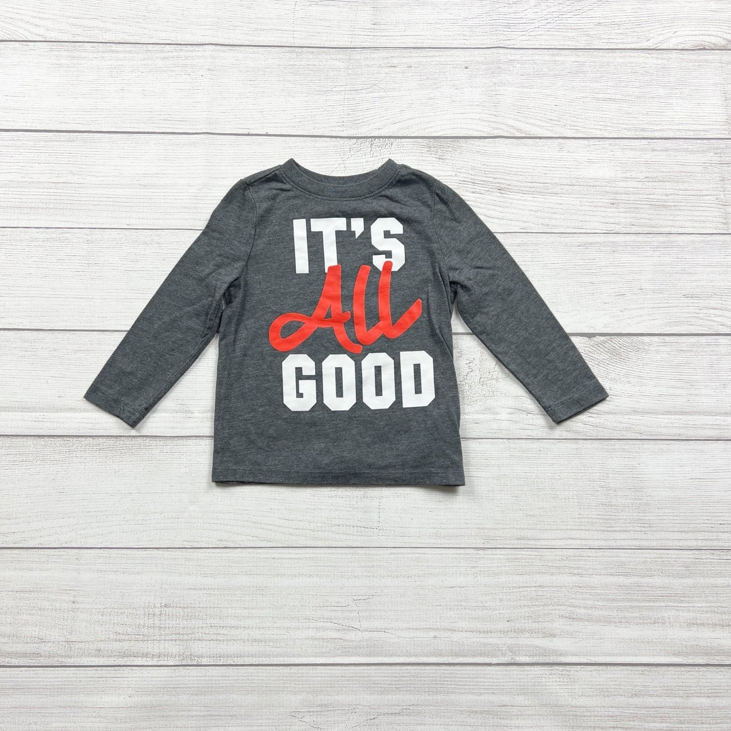Old Navy Graphic Tee Toddler Boys Long Sleeve Shirt “It’s All Good” Top 2T