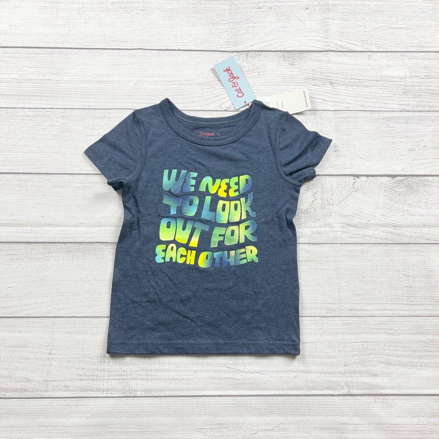 Cat & Jack Graphic T-Shirt Tee “We Need To Look Out For Each Other” NWT 3T